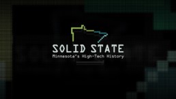 Solid State - Minnesota's High Tech History