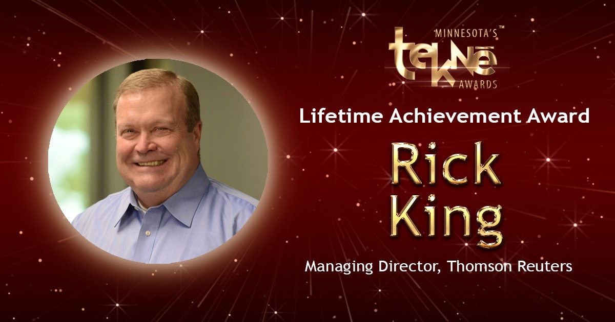 Lifetime achievement award, MnTech, Minnesota Technology Association, Tekne Awards, Rick King Thomson Reuters